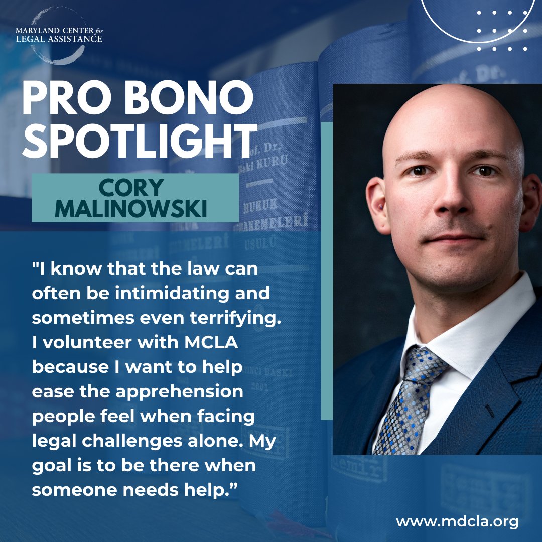 Maryland_CLA's tweet photo. Cory Malinowski is a dedicated pro bono volunteer with MCLA. His commitment to service stems from a simple belief: you shouldn’t have to go at it alone. #MCLA #FreeLegalHelp https://t.co/Q0A8qeBEDi