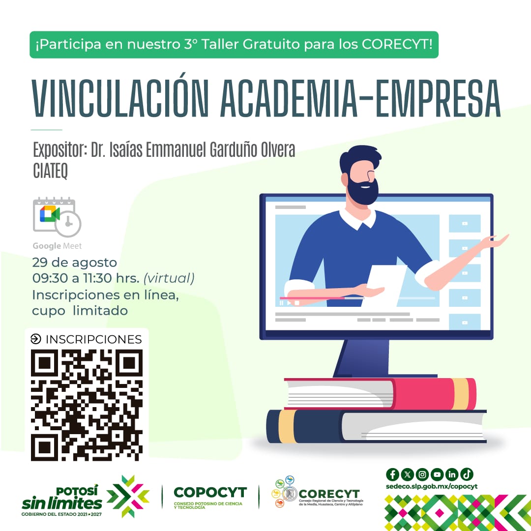 Taller CORECYT: "Vinculación Academia-Empresa".

Fecha: 29 de agosto 9:30 a 11:30 hrs 

Gratuito, inscripciones en linea. 

Cupo limitado

Registro: forms.gle/FTJUGEUQ6uURz3…