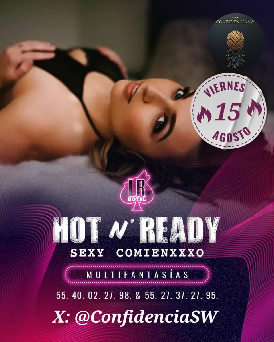ConfidenciaSW's tweet photo. ¿Estas listo para este fin de semana? 

Te esperamos en #ConfidenciaSW 

📲 55 4002 2798  y 55 2737 2795 https://t.co/gD56be3aU5