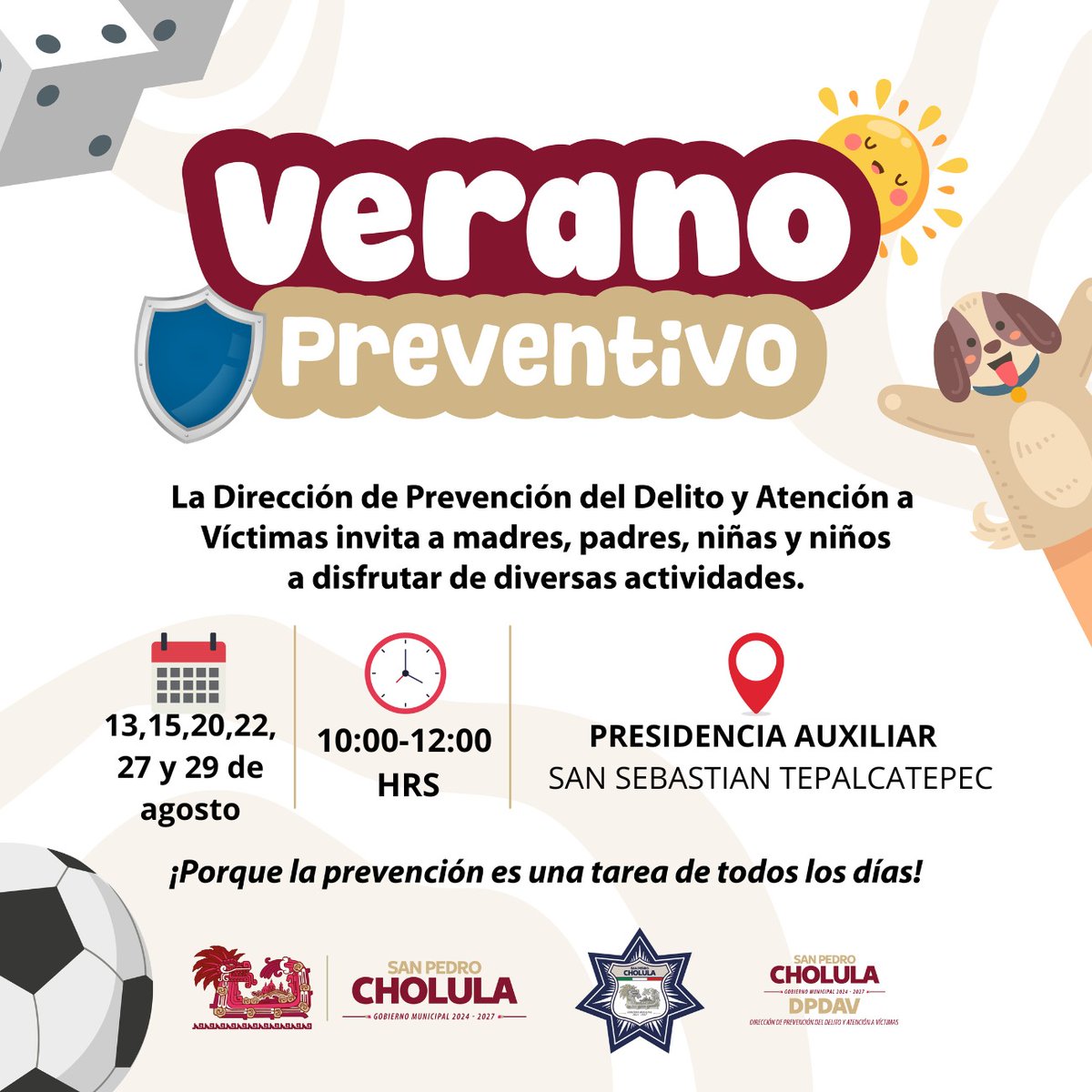 ☀️🐶⚽¡Este verano la prevención también se disfruta!

👮🏻‍♀️La Dirección de <a href="/prevencholula/">Prevención Cholula</a>, te invita a pasar días llenos de juegos, diversión y aprendizajes en San Sebastián Tepalcatepec

📅 13, 15, 20, 22, 27 y 29 de agosto
🕑 10:00 a 12:00 hrs
📍 Presidencia Auxiliar
