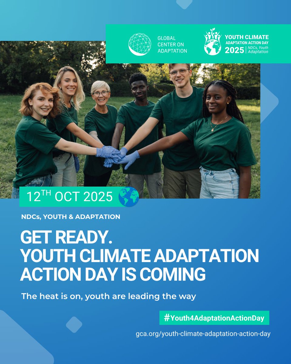 GCAdaptation's tweet image. Youth Climate Adaptation Action Day 2025
🗓️ October 12
Theme: NDCs, Youth &amp;amp; Adaptation
💬 Connect. Influence. Lead the change.
Youth are building resilience—join the movement and make your mark:🔗 brnw.ch/21wUVnZ
#Youth4AdaptationActionDay #MyClimateAdaptationSolution