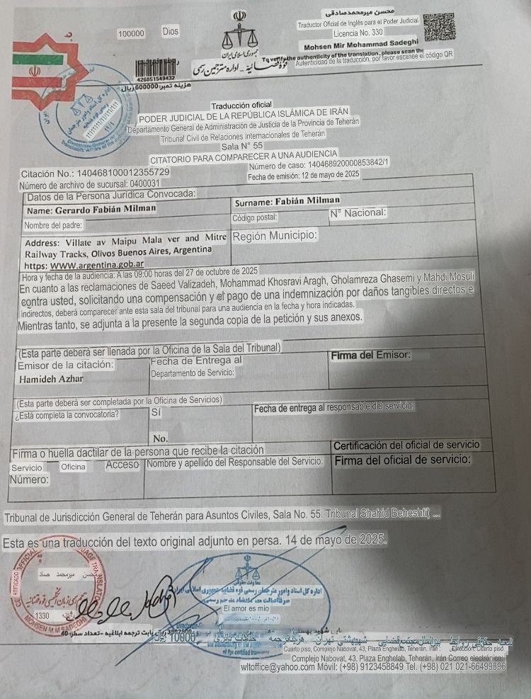 Estoy dispuesto a presentarme en los tribunales de Teherán

Notifiqué al encargado de negocios de la Embajada de Irán en Argentina, Sr. Mohsen Soltani Tehrani, mi disposición a presentarme el 27 de octubre, siempre que se me garantice mi seguridad, un juicio justo y la