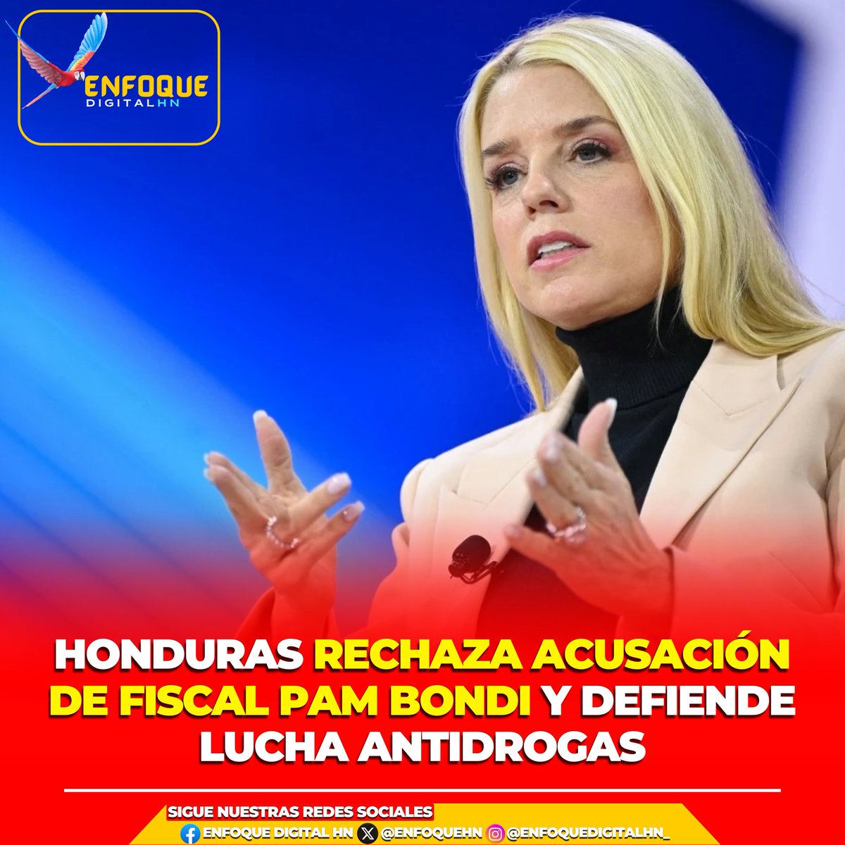#EDHN 🚨 || El Gobierno de Honduras rechazó las acusaciones de la fiscal estadounidense Pam Bondi, quien dijo a la cadena Fox que “hay un puente aéreo donde el régimen venezolano paga para tener acceso al espacio aéreo libre y sin ser detectado en Honduras, Guatemala y México,