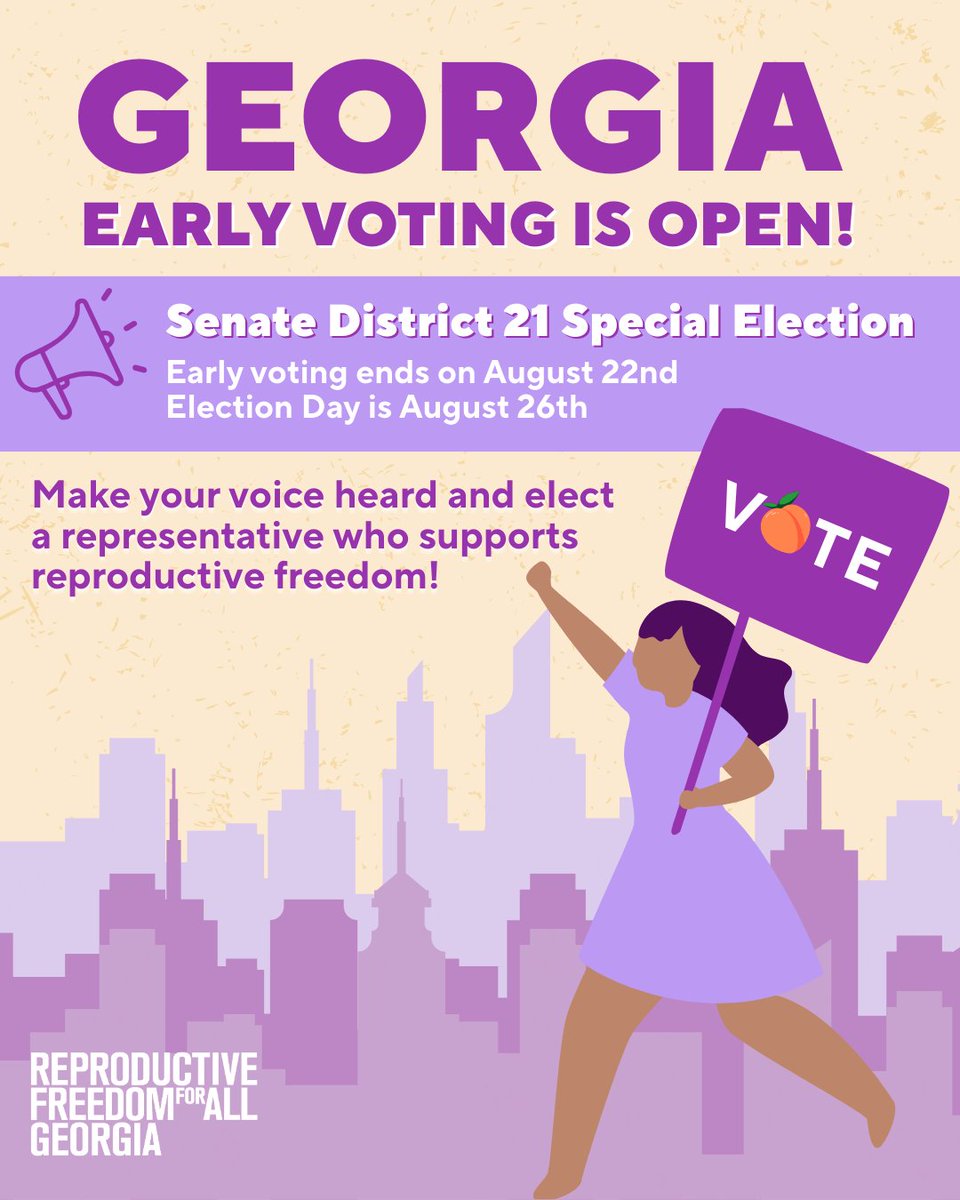 GET THE WORD OUT! Early voting is open for the Senate District 21 Special Election! 

Help us elect <a href="/debraforgeorgia/">Debra Shigley for Georgia State Senate District 21</a>—a fighter for reproductive freedom!

Vote early until August 22nd. Election day is on August 26!

Find your polling site here: mvp.sos.ga.gov/s/