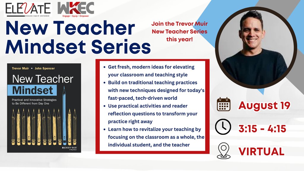 Start your year inspired! 🌟 Join Trevor Muir on Aug. 19, 3:15–4:15 PM, for the kickoff of WKEC’s 5-part New Teacher Mindset series. Just 1 hour to gain fresh, practical ideas that last all year—register once, get all sessions 🔗bit.ly/4fMOinV