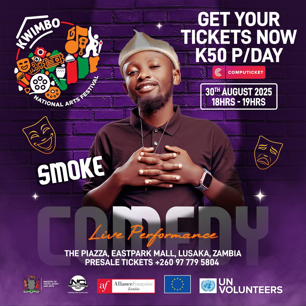 tiessoumapare's tweet photo. Only 2 WEEKS until #KwimboNAF2025! 
The lineup grows with our new COMEDY stage! 😂
Get ready to laugh with Mandunga (Aug 29), Sekanayo, and Smoke (Aug 30)!
Music, art, &amp; comedy, all for K50/day! Get tickets from Computicket before they're gone! 
#ZambianComedy #Lusaka #Zambia https://t.co/DZBmMx9hjn