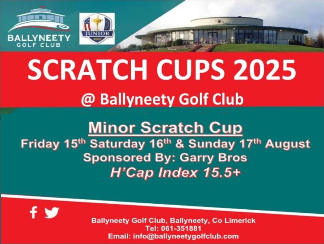 FRI 15th - SUN 17th August
Ballyneety Golf Club
MSC (15.5+)

€30 - visitors.brsgolf.com/ballyneety#/op…

#ScratchCup #ScratchCups #MinorScratchCup