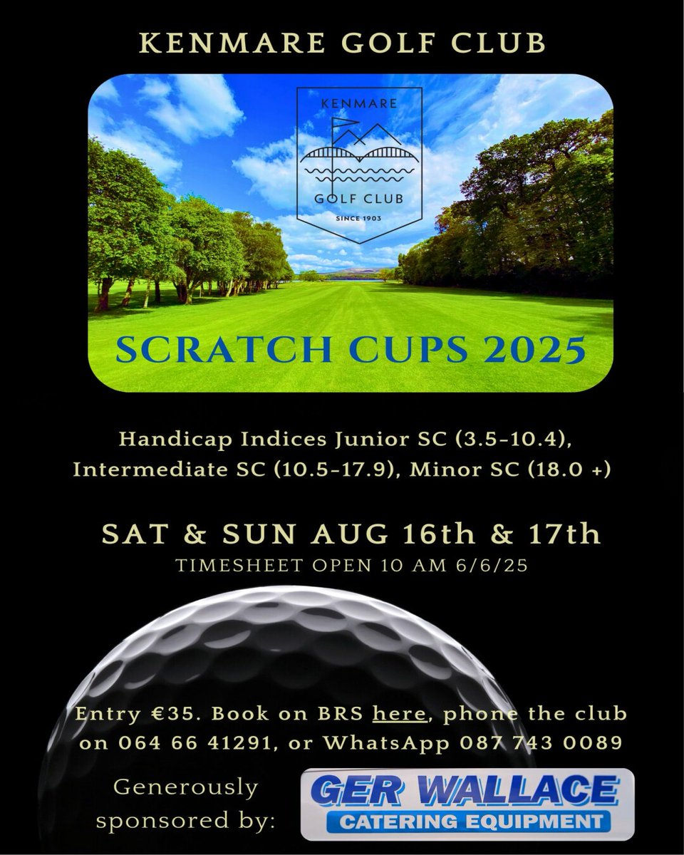 SAT 16th &amp; SUN 17th August
Kenmare Golf Club
JSC (3.5 - 10.4), ISC (10.5 - 17.9) &amp; MSC (18.0 +)

€35 - Entry Now Open
visitors.brsgolf.com/kenmare#/open-…

#ScratchCup #ScratchCups #JuniorScratchCup #IntermediateScratchCup #MinorScratchCup