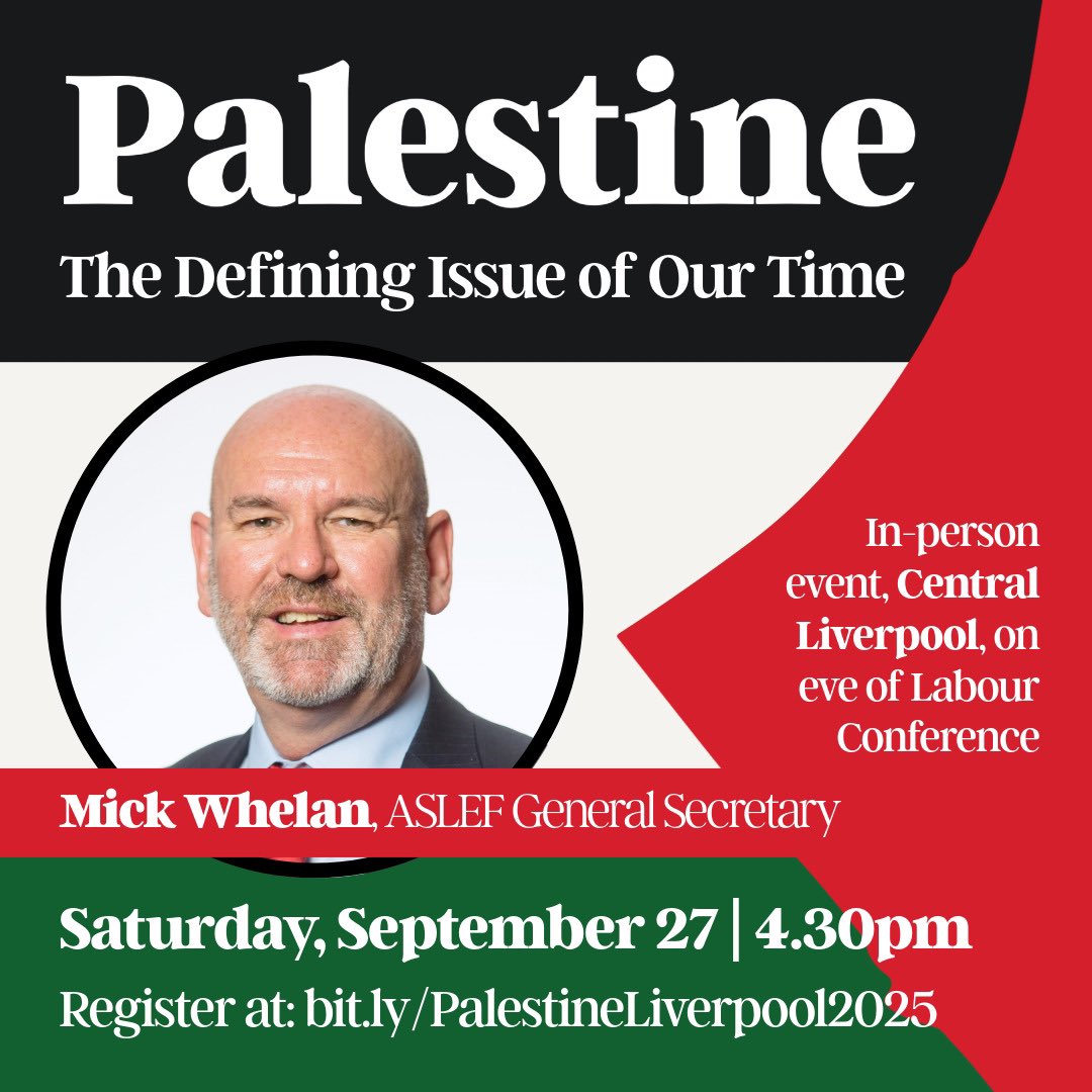 Labour & Palestine (@labourpalestine) on Twitter photo .<a href="/MickWhelanASLEF/">Mick Whelan</a> will be speaking at our eve of Labour Party conference event in Liverpool this year. Join him, and many more, to discuss how we build the movement for Palestine solidarity and say no to the genocide in Gaza.
Register here 👉 eventbrite.co.uk/e/palestine-th… .<a href="/MickWhelanASLEF/">Mick Whelan</a> will be speaking at our eve of Labour Party conference event in Liverpool this year. Join him, and many more, to discuss how we build the movement for Palestine solidarity and say no to the genocide in Gaza.
Register here 👉 eventbrite.co.uk/e/palestine-th…