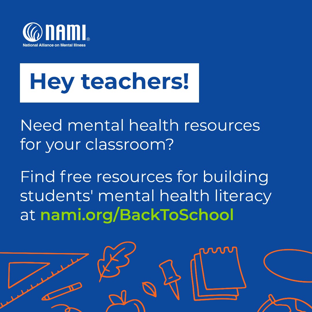 ✏️🍏Teachers, as you prep your classroom for students’ return, include mental health and
 wellness tips in your preparation! NAMI’s Back to School hub is a one-stop shop for the
 resources you may need! Visit nami.org/BackToSchool to learn more.