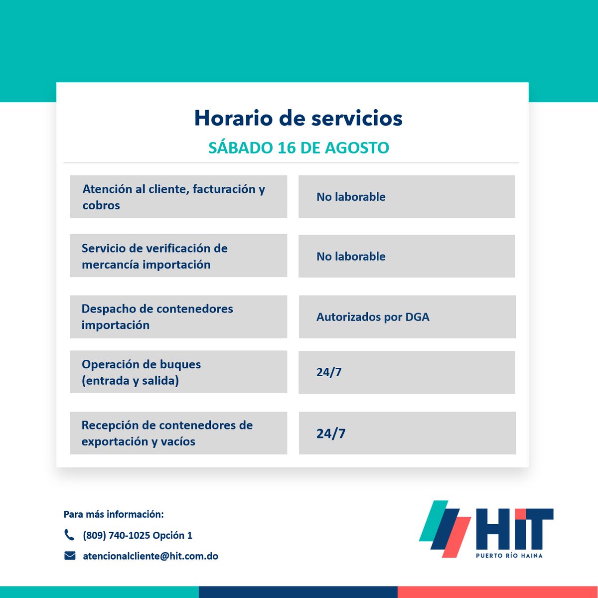 📆Conoce nuestro horario de servicios para este sábado 16 de agosto por motivo del feriado correspondiente al Día de la Restauración.

📌El domingo 17 de agosto retomamos nuestras labores en horario regular.

#HITPuertoRíoHaina