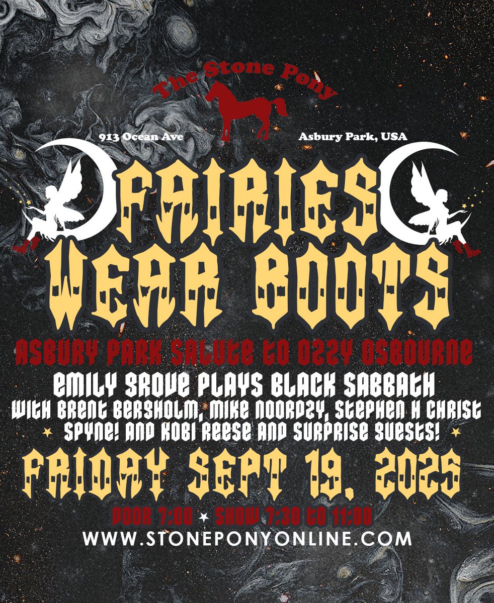 Asbury Park Salute to OZZY @ Stone Pony - Friday Sept 19th
Emily Grove, Brent Bergholm, Mike Noordzy, Stephen Christ are
FAIREIE WEAR BOOTS "Black Sabbath Tribute" along with
SPYNE!, Kobi Reese and more! Tickets On-Sale Now >
ticketmaster.com/event/0000630A…