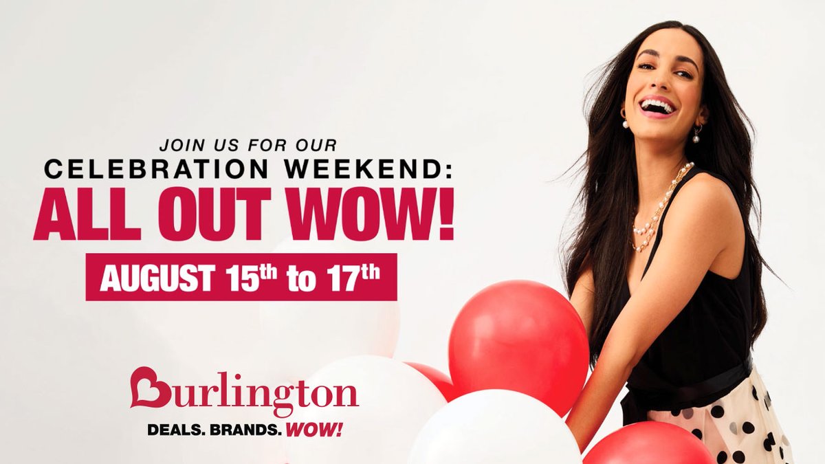 Burlington’s All-Out WOW Event is August 15–17! 🛍 First 100 customers daily get a $5 bonus card + in-store chance to win $10K or a $250 gift card!