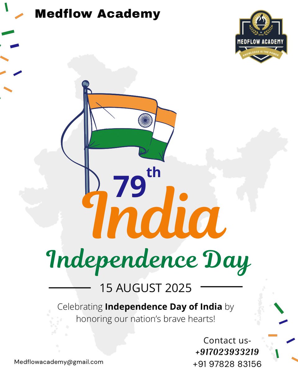 Medflow_academy's tweet photo. May India shine forever bright. Happy 79th Independence Day! 51. May our hearts always beat for the nation, and our actions always uplift it. 
#IndependenceDay2025 #HappyIndependenceDay #79thIndependenceDay #medflow #medflowacademy https://t.co/X2B03zR3Aj