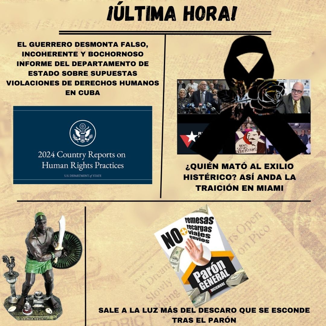 El Guerrero desmonta falso, incoherente y bochornoso informe del Dpto de Estado sobre supuestas violaciones de Derechos Humanos en #Cuba ¿Quién mató al exilio histérico? Así anda la traición en Miami. Sale a la luz más sobre el descaro que se esconde tras el parón. Hoy en YouTube