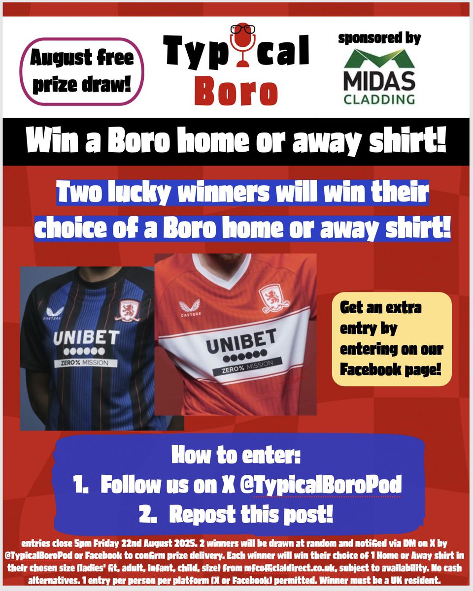 Typical Boro Podcast 👓 (@typicalboropod) on Twitter photo Win a Boro Home or Away shirt! 👕🔴⚪️
This month’s free prize draw courtesy of <a href="/Midas_Cladding/">Midas Cladding</a> will give 2 lucky winners a Boro shirt of their choice!
Follow us and repost this to enter 🙌
Entries close 22nd August at 5pm. Enter on Facebook for an extra entry 👀 Win a Boro Home or Away shirt! 👕🔴⚪️
This month’s free prize draw courtesy of <a href="/Midas_Cladding/">Midas Cladding</a> will give 2 lucky winners a Boro shirt of their choice!
Follow us and repost this to enter 🙌
Entries close 22nd August at 5pm. Enter on Facebook for an extra entry 👀