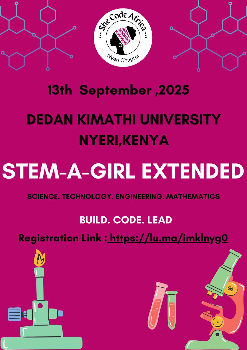 Join us for STEM-A-Girl Extended — a day to Build. Code. Lead.   📅 Date: 13th September 2025 📷 Venue: Dedan Kimathi University, Nyeri, Kenya 📷 Register now: lu.ma/imklnyg0 
#SheCodeAfrica #STEMAGirlExtended #WomenInSTEM