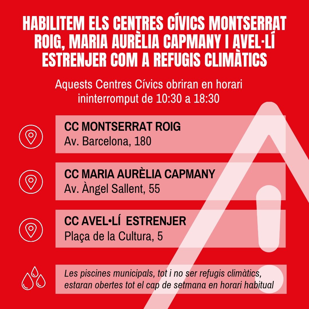 RECORDEU! 👉 Divendres, dissabte i diumenge els centres cívics Maria Aurèlia Capmany, Montserrat Roig i Avel•lí Estrenjer estaran oberts com a refugis climàtics de 10:30 a 18:30.

*Les piscines municipals no són refugis climàtics, però obriran en el seu horari habitual.