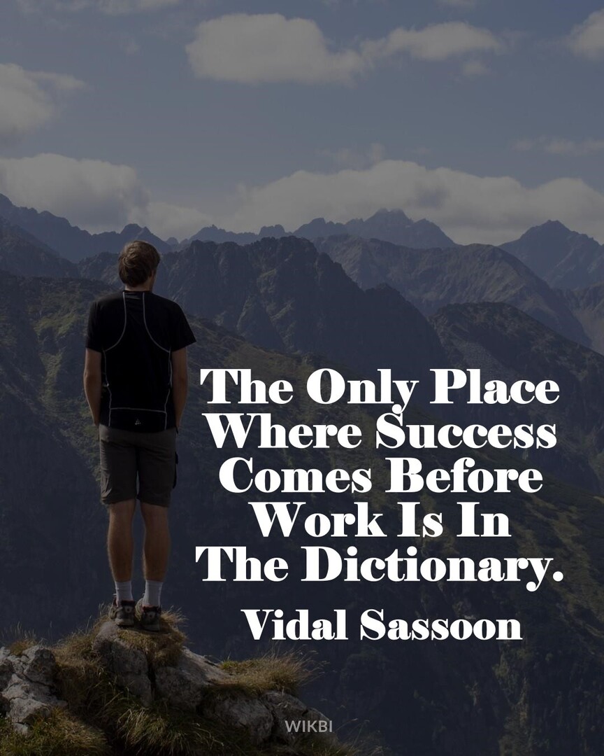 Online__MKTG's tweet image. #DailyQuote #DailyInspiration #VidalSassoon : The Only Place Where Success Comes Before Work Is In The Dictionary.