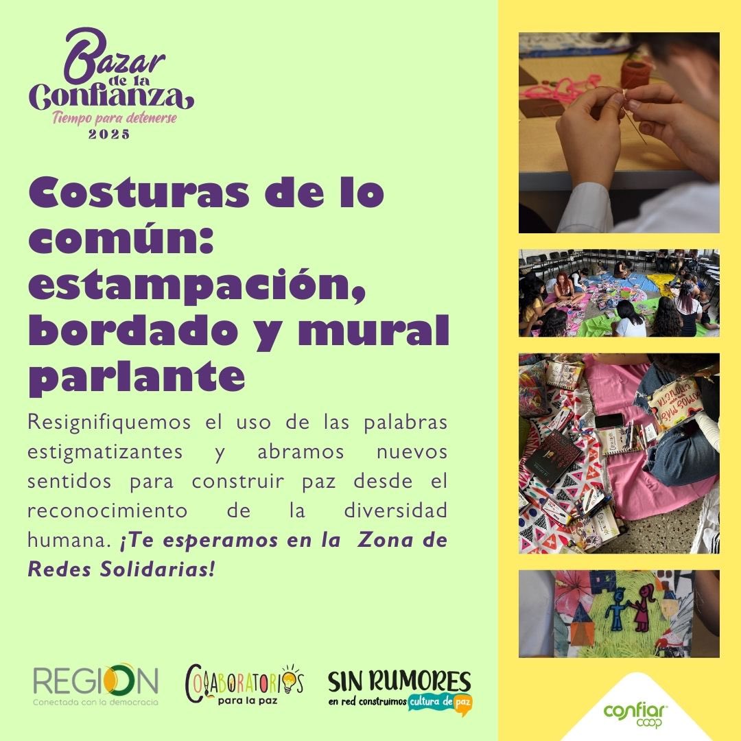 Corporación Región (@corpregion) on Twitter photo Encontrémonos este domingo en el #Bazardelaconfianza de <a href="/CONFIARCoop/">Confiar Coop</a> para resignificar el uso de las palabras estigmatizantes y abrir nuevos sentidos para construir paz desde el reconocimiento de la diversidad humana. 🌞🧶 ¡Nos vemos en la Zona de Redes Solidarias! Encontrémonos este domingo en el #Bazardelaconfianza de <a href="/CONFIARCoop/">Confiar Coop</a> para resignificar el uso de las palabras estigmatizantes y abrir nuevos sentidos para construir paz desde el reconocimiento de la diversidad humana. 🌞🧶 ¡Nos vemos en la Zona de Redes Solidarias!