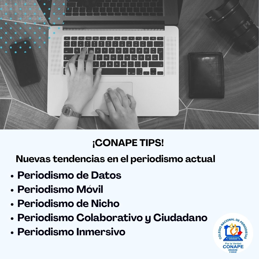 Para esta semana en el #ConapeTips les presentamos las nuevas tendencias en el Periodismo Actual,  transformando mediante ellas la forma en que se consume y produce la información.

#Conape #Veraguas #Coclé