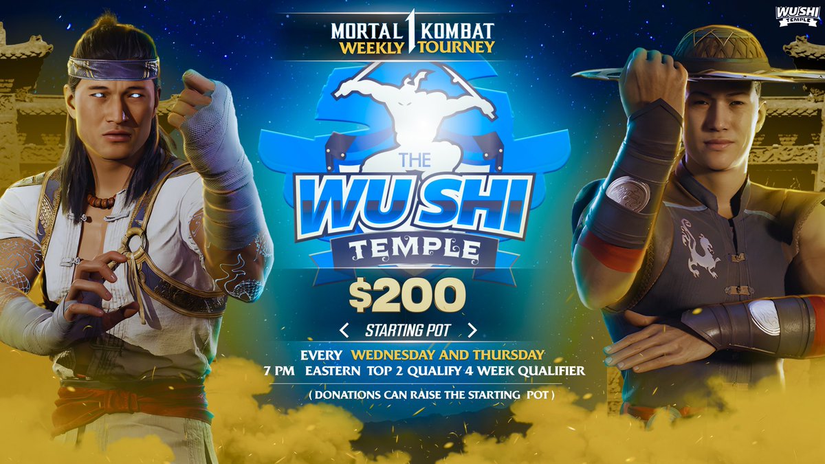 🎉🎉INTRODUCING🥳🥳
🐉The Wushi Temple SEASON ONE🐉 
🎮 8 Qualifiers Top 2 from each qualifies 
💰$200 STARTING POT 
📆Every Wednesday and Thursday 
⏰7PM EST
🎥: twitch.tv/wushitemple

Signup in the discord: discord.gg/Z4rUMVwVjk