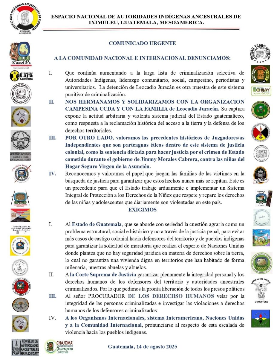 Autoridades Indígenas Ancestrales, en un comunicado se pronunciaron ante la detención arbitraria contra Leocadio Juracán, ayer en el Aeropuerto Internacional La Aurora, cuando se dirigía a una convención internacional. 
#CCDA #PueblosIndigenas