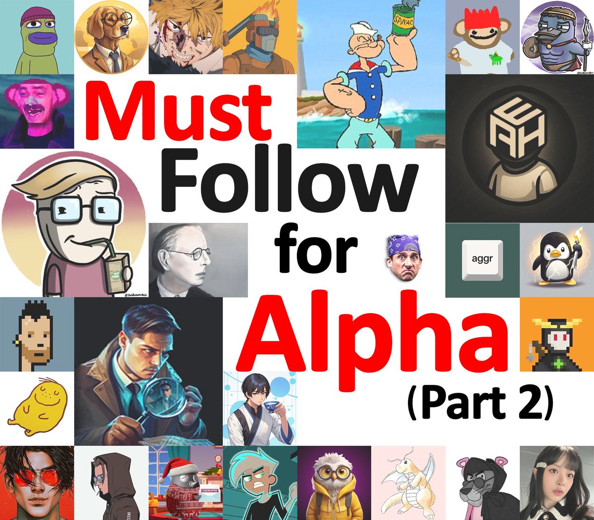 30+ must follow accounts for crypto alpha.

Small cap trading
<a href="/0xSleuth_/">mcSleuth</a> - Base coins
<a href="/xingalong_/">xing</a> - Gem hunter
<a href="/crypto_popseye/">crypto - popseye (papovic) 🛸 🏠 🍄</a> - FA specialist
<a href="/Slappjakke/">slappjakke</a> - DeFAI &amp; EVM coins
<a href="/megastuffs/">Tux</a> - Gem hunter
<a href="/teleateleatelea/">TELEA</a> - Memecoin specialist
<a href="/CryptoYusaku/">𝓒𝓻𝔂𝓹𝓽𝓸𝓨𝓾𝓼𝓪𝓴𝓾 (🧠,🧠)</a> - Utility coins
🧵...