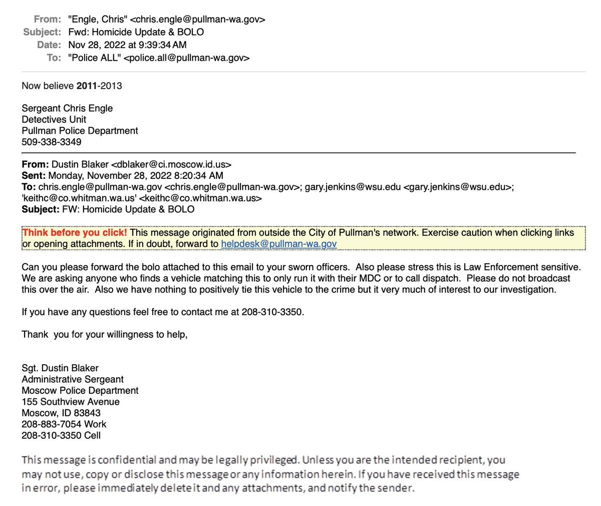 rise4thespiral's tweet photo. 🪡🧵
#Pullman document thread.
Pt 2.
Additional BOLO emails.
#PullmanWA #PullmanPD #WA #Washington #Idaho #Idaho4 #Kohberger #BryanKohberger #BOLO #Homicide #XanaKernodle #EthanChapin #MaddieMogen #KayleeGoncalves #1122KingRd #WSU #FBI #Moscow4 https://t.co/52Gp6qWpf9