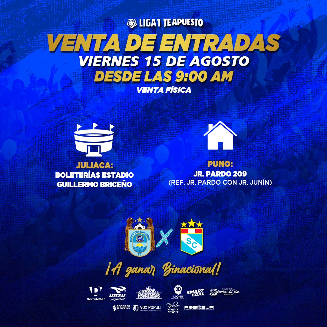 BinacionalFC's tweet photo. 🔥⚽ 𝐕𝐄𝐍𝐓𝐀 𝐃𝐄 𝐄𝐍𝐓𝐑𝐀𝐃𝐀𝐒 ⚽🔥

Las entradas siguen a la venta este viernes 15 de agosto desde las 9:00 a.m. en Juliaca y Puno.

¡𝑵𝒐𝒔 𝒗𝒆𝒎𝒐𝒔 𝒆𝒏 𝒆𝒍 𝒆𝒔𝒕𝒂𝒅𝒊𝒐!💙

#DaleBi #PorElSur 💪💪🔵⚪ https://t.co/Dhbhsn4gGN