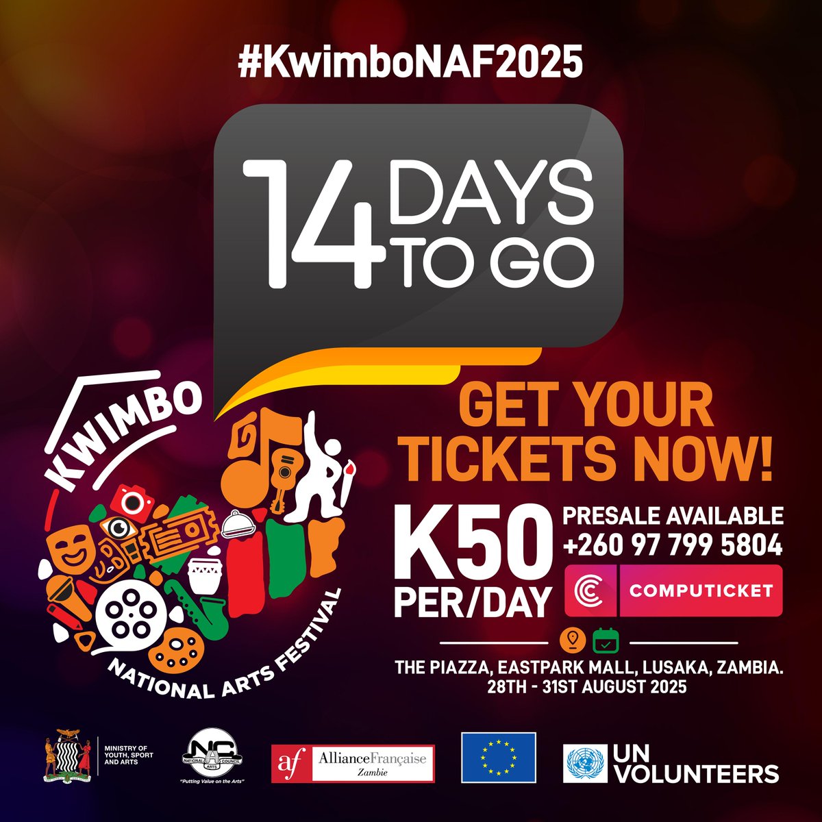 CreativeAf71979's tweet photo. 🔥 14 days to go until KNAF 2025! 🎶 Get your K50/day tickets now at Shoprite (via Computicket) and secure your spot for Zambia’s ultimate music festival! 🎟️

@KwimboNartsfest 

#KwimboNAF2025 #KNAF2025 #14DaysToGo https://t.co/CKdwu3hO57
