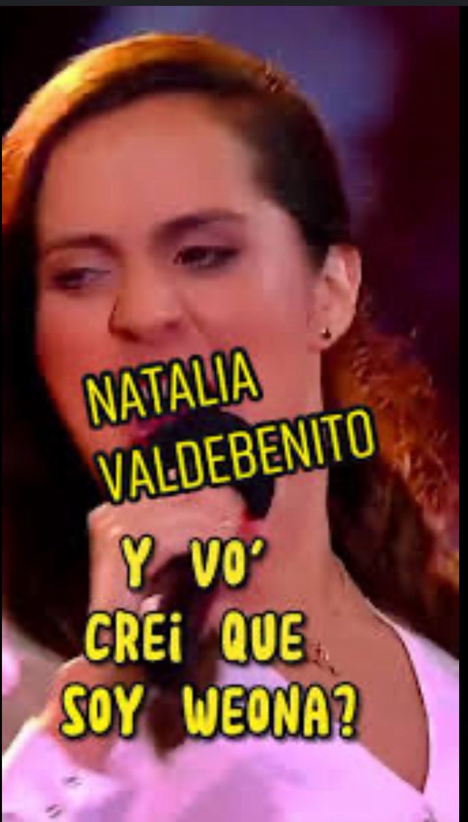 Definitivamente si. 

Weona, pero WEONA MALA Y DESPRECIABLE.