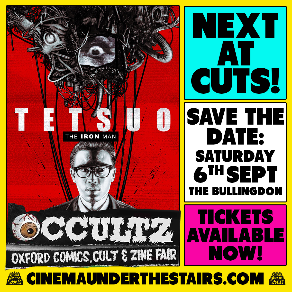 Third Window Films (@thirdwindow) on Twitter photo TETSUO directed <a href="/tsukamoto_shiny/">塚本晋也tsukamoto_shinya</a> is playing in Oxford on Sep 6 <a href="/TheBullingdon/">The Bullingdon</a> as part <a href="/CineUnderStairs/">C.U.T.S.</a>!
cinemaunderthestairs.com/whats-on/ TETSUO directed <a href="/tsukamoto_shiny/">塚本晋也tsukamoto_shinya</a> is playing in Oxford on Sep 6 <a href="/TheBullingdon/">The Bullingdon</a> as part <a href="/CineUnderStairs/">C.U.T.S.</a>!
cinemaunderthestairs.com/whats-on/