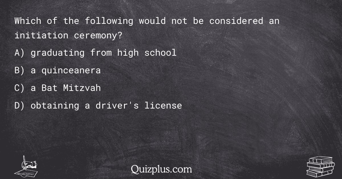 quizplus_exams's tweet image. Which of the following would not be considered an initiation ceremony?

Get Answer: 👉 quizplus.com/quiz/87021-qui…

#FinalExamHelp #UniversityofAlaskaFairbanksChukchi #adolescence