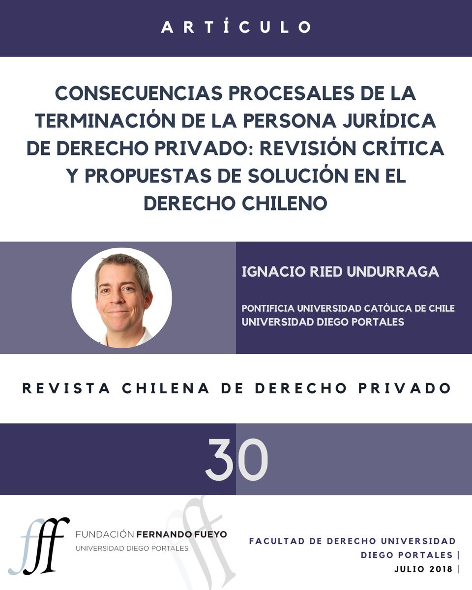 Les invitamos a leer "Consecuencias procesales de la terminación de la persona jurídica de derecho privado", de Ignacio Ried Undurraga, publicado en el número 30 de la RChDP.
Léelo aquí 👉 lnkd.in/gyp-MbHp