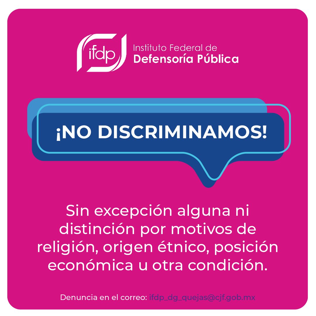 defensoriaifdp's tweet photo. 💬 ¡En el IFDP no discriminamos! Trabajamos para garantizar tu acceso a la justicia.
👉 Si necesitas ayuda, acércate a nosotros.
🚨 Si detectas alguna irregularidad, no dudes en denunciar:
📧 ifdp_dg_quejas@pjf.gob.mx
#IFDP #DefensaQueTeEscucha https://t.co/y4J1MzrFtb