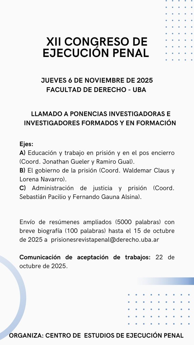 CUbaderecho's tweet photo. ✨Lxs invitamos a participar del Concurso de Ponencias a desarrollarse en el marco del XI Congreso de Derecho de Ejecución Penal✨ 

‼️Llamado a ponencias de Investigadoras e investigadores formados y en formación‼️ https://t.co/bakL9lwxRa