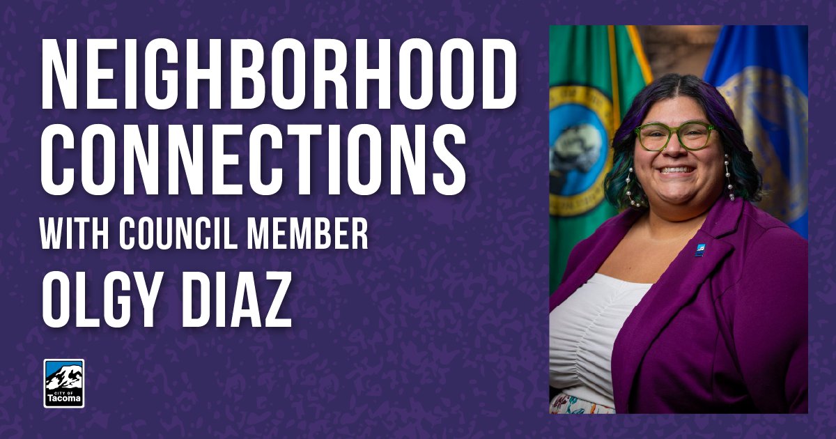 Join #TacCouncil Member Olgy Diaz at her fourth Neighborhood Connections Event next Friday, 8/22, to hear about what’s important to you in #Tacoma. The event is at the Tacoma Public Library Moore Branch (215 S. 56th St.) from 10:30 – 11:30 PM. 