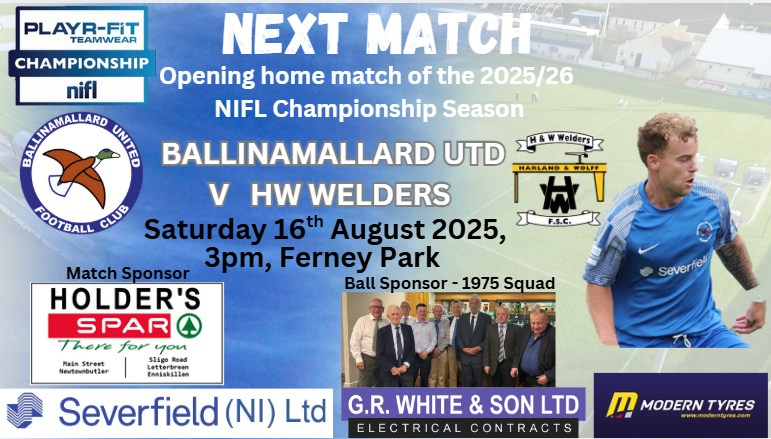 🦆Mallards first home match of the season 
⚽️HW Welders, Sat 16th August 2025, 3pm
🌟50 years to the date when the reformed Ballinamallard United played their first match in Fermanagh &amp; Western Division IV