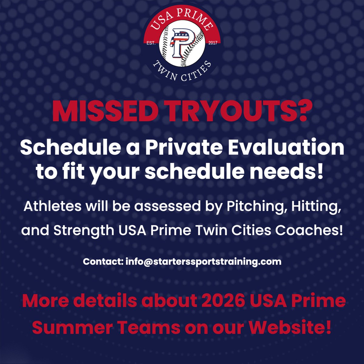 If you were not able to make tryouts, don't worry❗We have private evals for times that will work best for you! 🔥 

📲: info@starterssportstraining.com
🔗: starterssportstraining.com/summer-teams
.
.
.
.
#USAPrime #PRIMETAKEOVER #PRIMEMOVEMENT #usaprimebaseball #usaprimetwincities