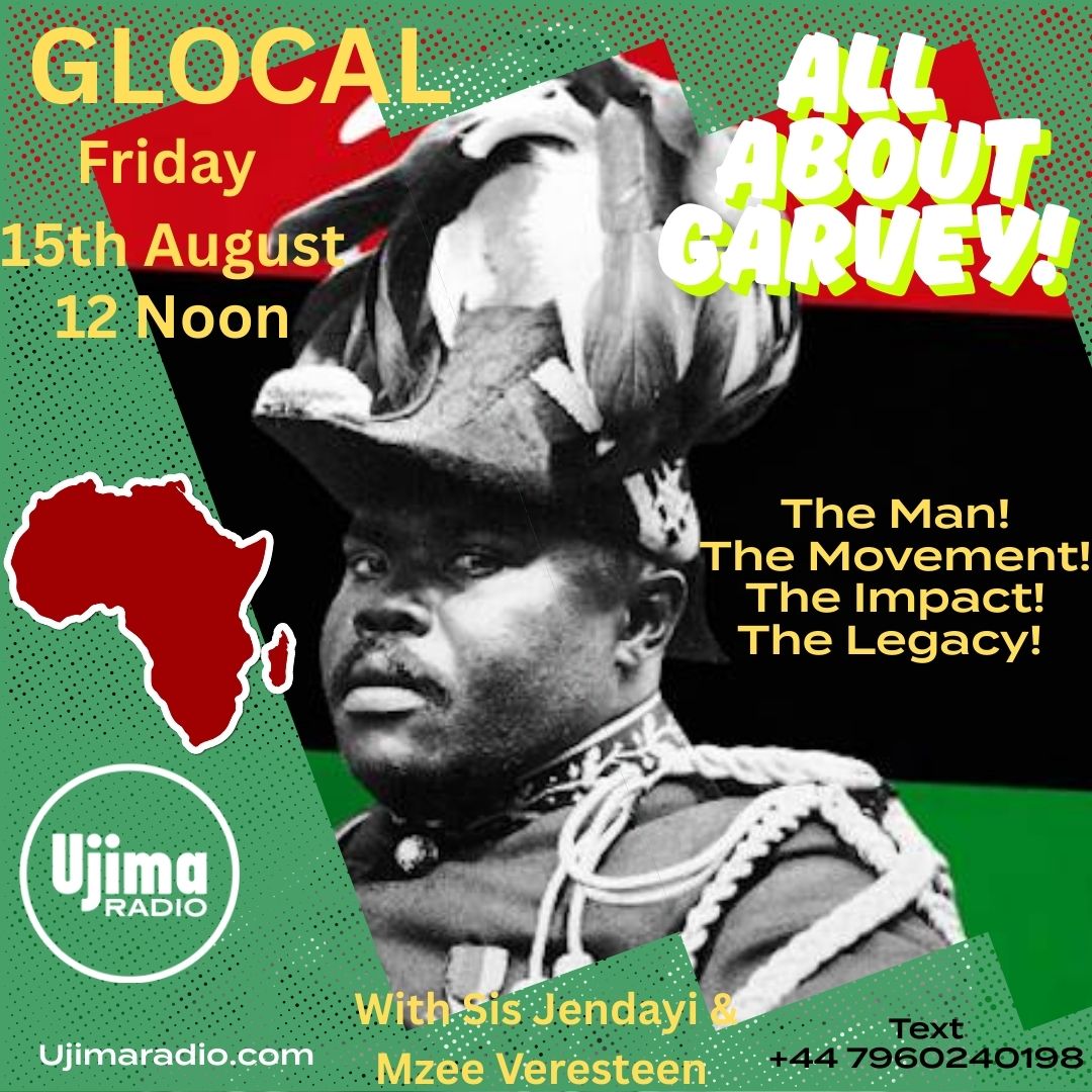 #Glocal Fri 15th Mosiah (Aug)
On <a href="/Ujimaradio/">Ujima Radio</a> 12 noon UK 11am #Ghana 
All About #Garvey #MarcusGarvey #Garveyism 
#Life #Legacy #UNIA #UpYeMightyRace