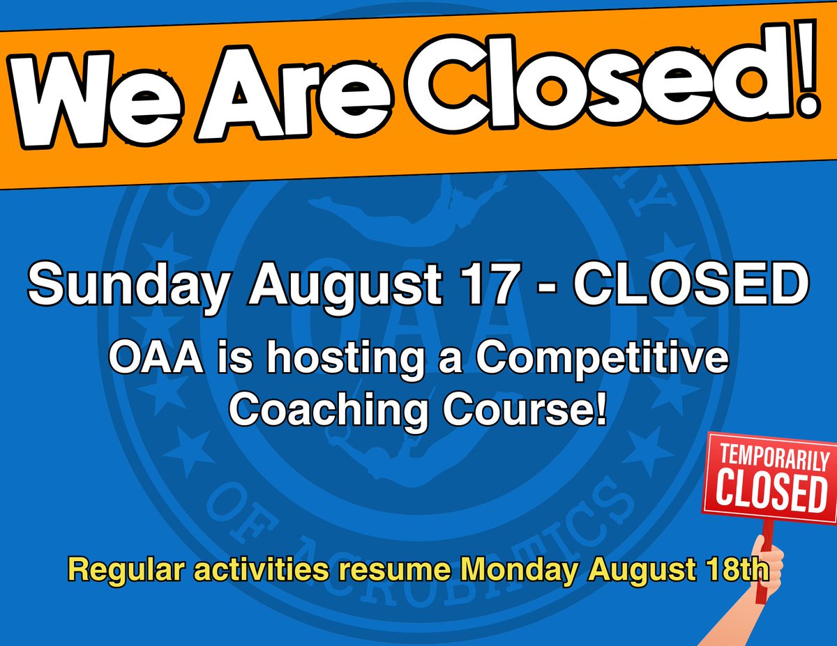 oaacrobatics's tweet photo. REMINDER! ATTN: We will be closed Sunday August 17th! All recreational classes have been cancelled. Competitive classes will run as scheduled. 

#closure #closed #trampoline #gym #oaa https://t.co/j5r66qPsX9