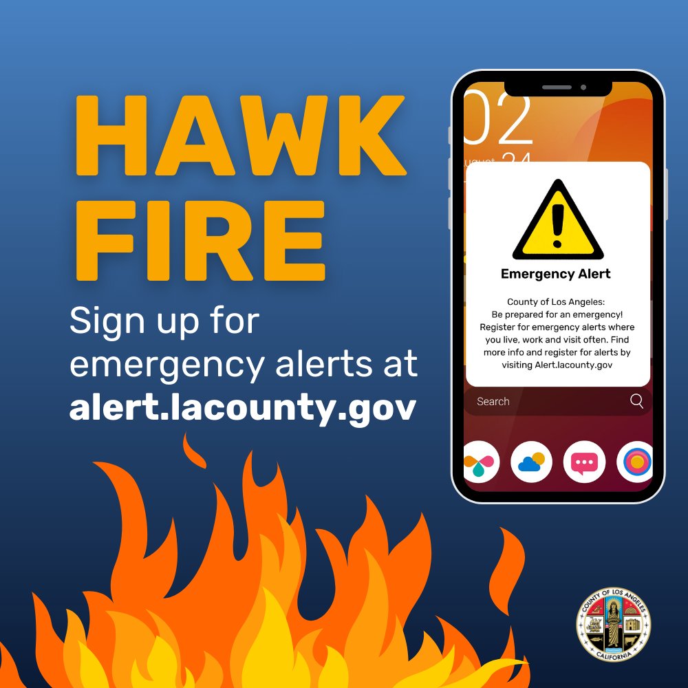 CountyofLA's tweet image. The #HawkFire is currently burning in North LA County. 

Monitor local alerts and sign up for emergency alerts at alert.lacounty.gov
