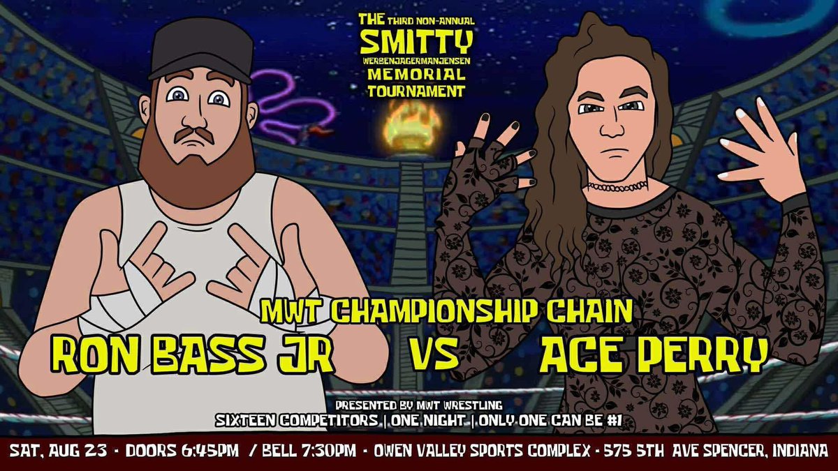 mwtwrestling's tweet image. #TheSmitty3

Can’t have a MWT Show without The Chain.

“SON of an SOB” @RonBassJr defends against “Black Diamond” @AcePerryIndy 

📅 August 23rd
📍 Owen Valley Sports Compex, Spencer, Indiana
Doors: 6:45pm
Pre-Party: 7:10pm
Show Start: 7:30pm
Tickets : In Bio