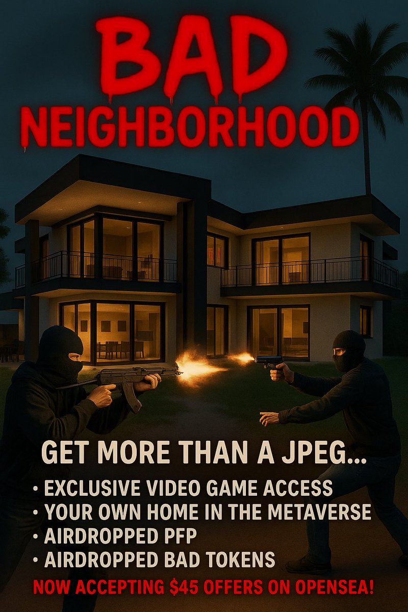 $45 gets you more than just an NFT 🖼️,

It gets you keys 🔑 to our BAD Neighborhood 🏚️🎮 game

Your own crib 🏠 in the metaverse 🌐

A PFP airdrop 📦 to rep your block

Future BAD tokens 🪙 straight to your wallet 👛

DM 📩 to pick yours now,

This isn’t a flex piece, It’s a