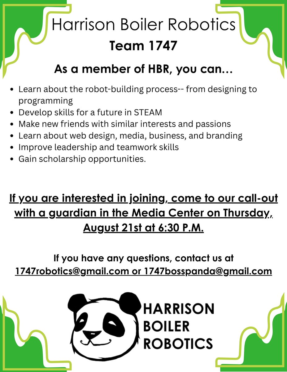 1747robotics's tweet image. Harrison Boiler Robotics is having our annual call out on August 21st at 6:30 P.M. in Harrison's Media Center. If you're enrolled at Harrison and have any interest in FIRST, Robotics, or STEAM, come stop by. 🐼💚