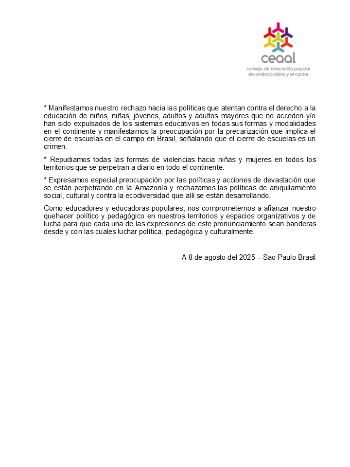 CEAAL como movimiento de educación popular comparte el PRONUNCIAMIENTO elaborado en el marco de su XI Asamblea General celebrada en Sao Paulo, Brasil, los días 7 y 8 de agosto 2025.