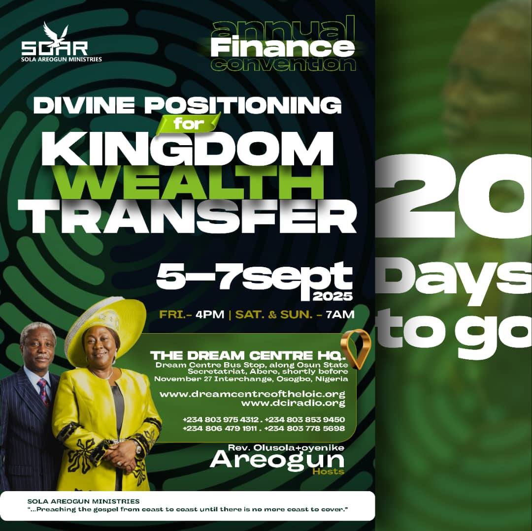 20 DAYS TO GO! ⏳💎

Beloved,
In 20 days, we gather for the Annual Finance Convention 2025 — Divine Positioning for Kingdom Wealth Transfer!
This is more than a conference; it’s a divine appointment to align you for Heaven’s wealth agenda. You will receive prophetic instructions,