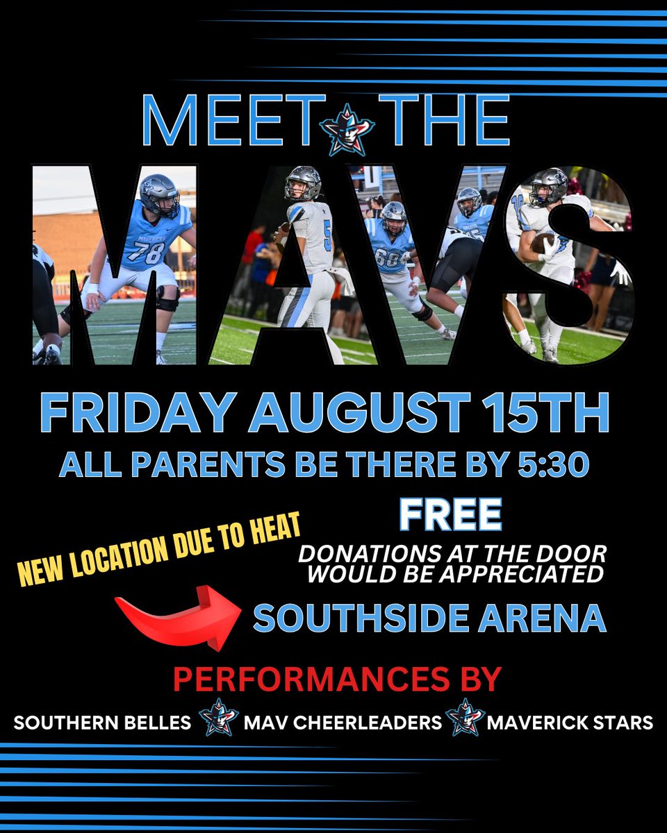 UPDATE:    MEET THE MAVS has moved to the Southside arena due to heat.
MEET THE MAVS  Friday, 8.15
All parents be there by 5::30p        
FREE entry (donations welcome)
 Ramsey, Chaffin, Mav Freshman &amp; varsity introductions. No scrimmages.  All dance &amp; cheer perform.
