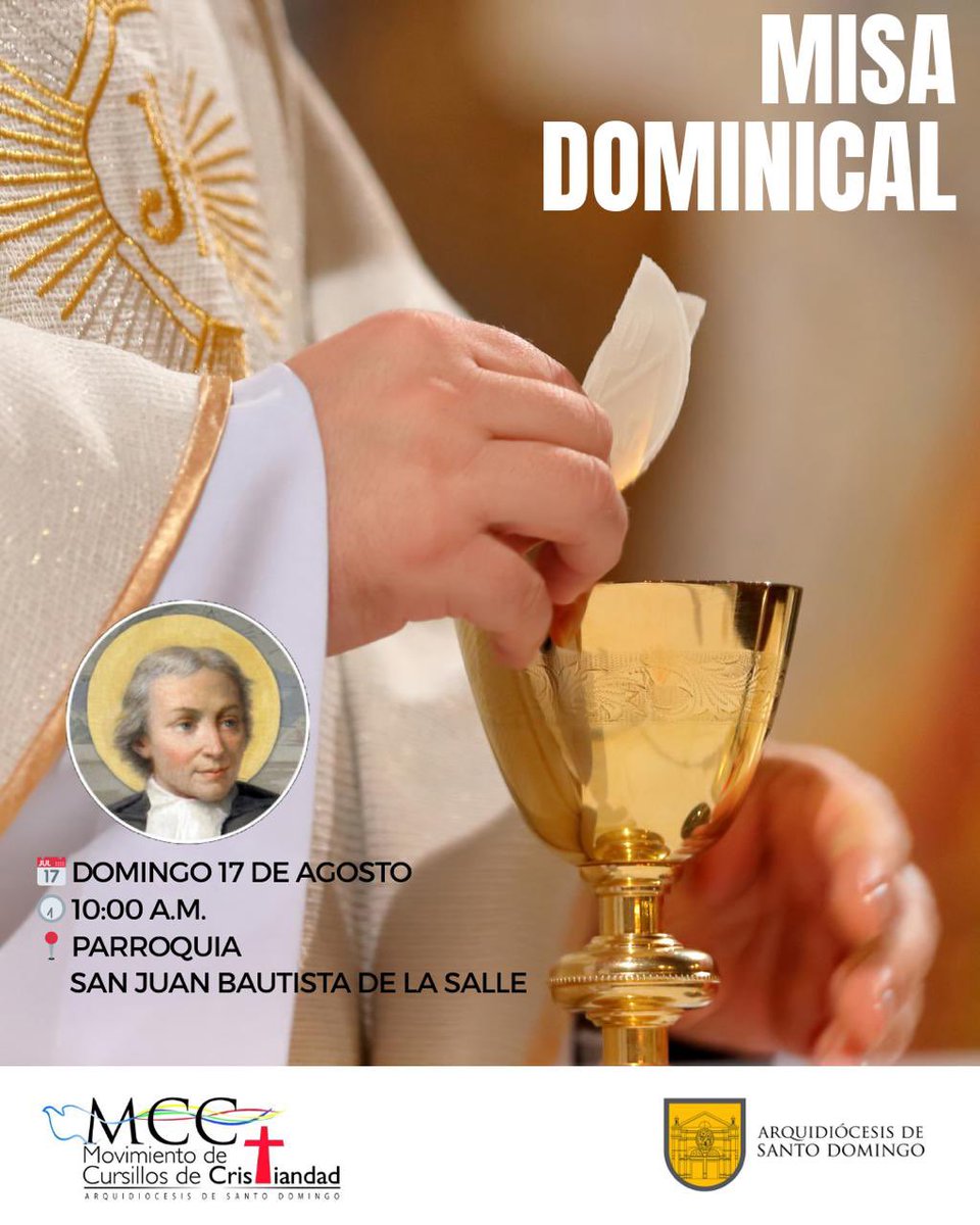 📢 Este domingo 17 de agosto a las 🕙 10:00 A.M.
📍 Parroquia San Juan Bautista de la Salle

Te invitamos a vivir una Misa Dominical cursillista, con cantos, alegría y fe compartida.
Entrada libre, ven con tu grupo o familia

¡De Colores!
#MCC #MovimientoDeCursillosDeCristiandad